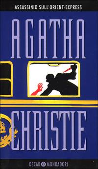 Assassinio sull'Orient Express - Agatha Christie - Libro Mondadori 1995, Oscar scrittori moderni | Libraccio.it