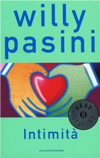 Intimità - Willy Pasini - Libro Mondadori 1995, Oscar bestsellers | Libraccio.it