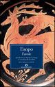 Favole - Esopo - Libro Mondadori 1996, Oscar classici greci e latini | Libraccio.it