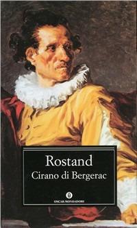 Cirano di Bergerac - Edmond Rostand - Libro Mondadori 1994, Oscar classici | Libraccio.it