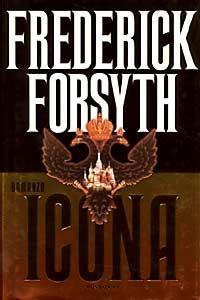 Icona - Frederick Forsyth - Libro Mondadori 1996, Omnibus stranieri | Libraccio.it