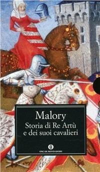 Storia di re Artù e dei suoi cavalieri - Thomas Malory - Libro Mondadori 1995, Oscar classici | Libraccio.it