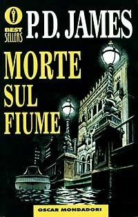Morte sul fiume - P. D. James - Libro Mondadori 1997, Oscar bestsellers | Libraccio.it
