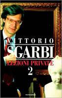 Lezioni private. Vol. 2 - Vittorio Sgarbi - Libro Mondadori 1996, Ingrandimenti | Libraccio.it