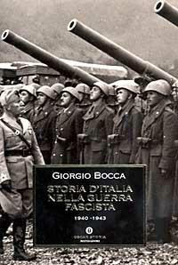 Storia d'Italia nella guerra fascista (1940-1943) - Giorgio Bocca - Libro Mondadori 1997, Oscar storia | Libraccio.it