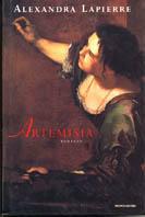 Artemisia - Alexandra Lapierre - Libro Mondadori 1999, Omnibus | Libraccio.it