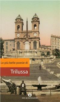 Le più belle poesie - Trilussa - Libro Mondadori 2000, Oscar varia | Libraccio.it