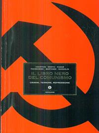 Il libro nero del comunismo - Stéphane Courtois, Nicolas Werth, Jean-Louis Panné - Libro Mondadori 2000, Oscar storia | Libraccio.it