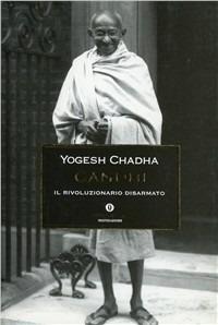 Gandhi - Yogesh Chadha - Libro Mondadori 2000, Oscar storia | Libraccio.it