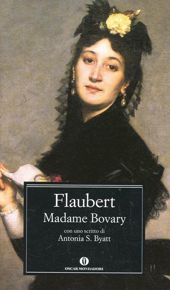 Madame Bovary - Gustave Flaubert - Libro Mondadori 2001, Oscar classici | Libraccio.it