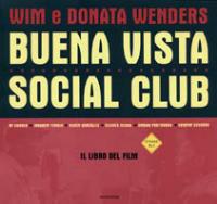 Buena Vista Social Club - Wim Wenders - Libro Mondadori 2000, Strade blu. Non Fiction | Libraccio.it