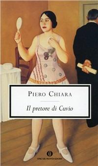 Il pretore di Cuvio - Piero Chiara - Libro Mondadori 2000, Oscar scrittori moderni | Libraccio.it