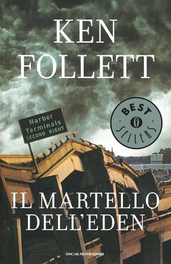 Il martello dell'Eden - Ken Follett - Libro Mondadori 2000, Oscar bestsellers | Libraccio.it