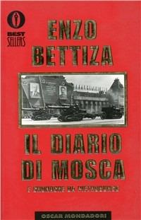 Diario di Mosca - Enzo Bettiza - Libro Mondadori 2000, Oscar bestsellers | Libraccio.it
