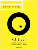 Alta cucina - Rex Stout - Libro Mondadori 2000, Classici del giallo ill. | Libraccio.it