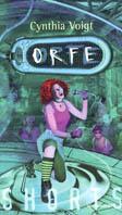 Orfe - Cynthia Voigt - Libro Mondadori 2000, Shorts | Libraccio.it