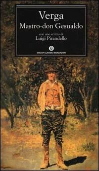 Mastro don Gesualdo - Giovanni Verga - Libro Mondadori 2001, Oscar classici | Libraccio.it