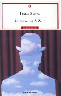 La coscienza di Zeno - Italo Svevo - Libro Mondadori 2001, Oscar classici moderni | Libraccio.it