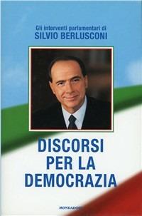 Discorsi per la democrazia - Silvio Berlusconi - Libro Mondadori 2001, Ingrandimenti | Libraccio.it