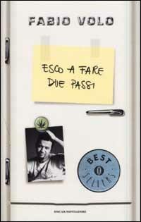 Esco a fare due passi - Fabio Volo - Libro Mondadori 2002, Oscar bestsellers | Libraccio.it