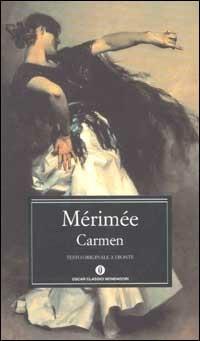 Carmen - Prosper Mérimée - Libro Mondadori 2002, Oscar classici | Libraccio.it
