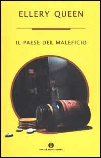 Il paese del maleficio - Ellery Queen - Libro Mondadori 2002, Oscar varia | Libraccio.it