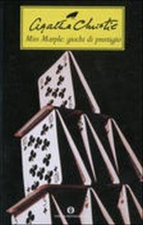 Miss Marple: giochi di prestigio - Agatha Christie - Libro Mondadori 2003, Oscar scrittori moderni | Libraccio.it