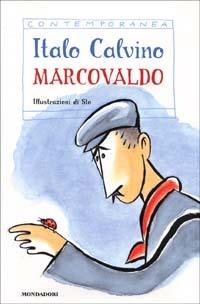 Marcovaldo ovvero le stagioni in città - Italo Calvino - Libro Mondadori 2002, Contemporanea | Libraccio.it