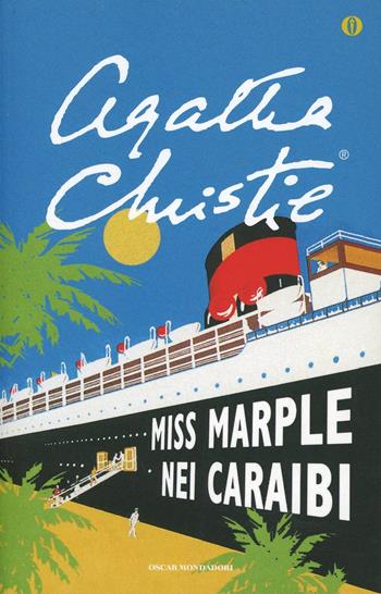Miss Marple nei Caraibi - Agatha Christie - Libro Mondadori 2003, Oscar scrittori moderni | Libraccio.it