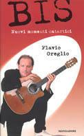 Bis. Nuovi momenti catartici - Flavio Oreglio - Libro Mondadori 2003, Biblioteca umoristica Mondadori | Libraccio.it