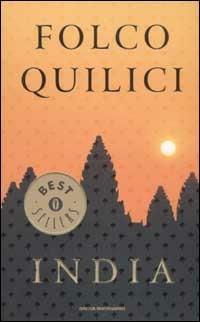 India - Folco Quilici - Libro Mondadori 2003, Oscar bestsellers | Libraccio.it