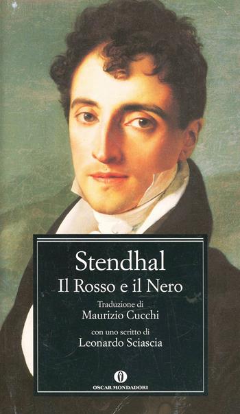 Il rosso e il nero - Stendhal - Libro Mondadori 2003, Oscar classici | Libraccio.it