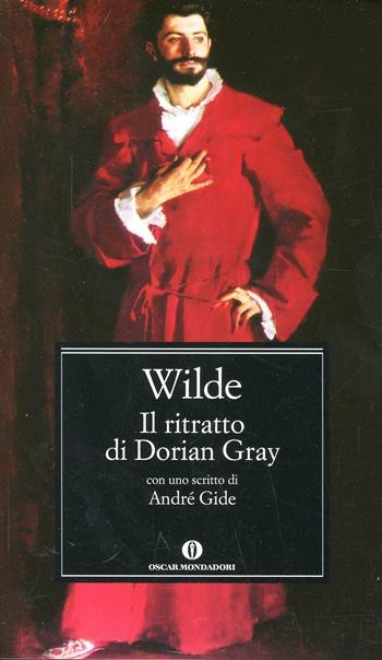 Il ritratto di Dorian Gray - Oscar Wilde - Libro Mondadori 2003, Oscar classici | Libraccio.it