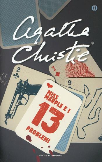 Miss Marple e i tredici problemi - Agatha Christie - Libro Mondadori 2003, Oscar scrittori moderni | Libraccio.it
