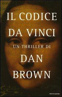 Il Codice da Vinci - Dan Brown - Libro Mondadori 2003, Omnibus | Libraccio.it