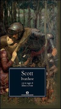 Ivanhoe - Walter Scott - Libro Mondadori 1994, Oscar grandi classici | Libraccio.it