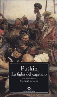 La figlia del capitano - Aleksandr Sergeevic Puskin - Libro Mondadori 2005, Oscar classici | Libraccio.it