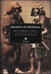 Storia del Giappone - Kenneth G. Henshall - Libro Mondadori 2005, Oscar storia | Libraccio.it