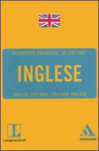 Langenscheidt. Inglese. Inglese-italiano, italiano-inglese  - Libro Mondadori 2006, Dizionari Universal | Libraccio.it