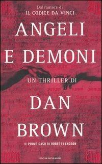 Angeli e demoni - Dan Brown - Libro Mondadori 2006, Oscar bestsellers | Libraccio.it