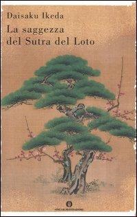La saggezza del Sutra del loto. Vol. 2 - Daisaku Ikeda - Libro Mondadori 2006, Oscar varia | Libraccio.it