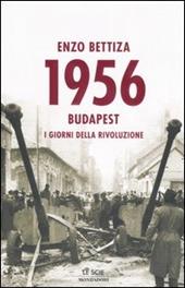 1956. Budapest: i giorni della rivoluzione