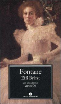 Effi Briest - Theodor Fontane - Libro Mondadori 2007, Oscar classici | Libraccio.it