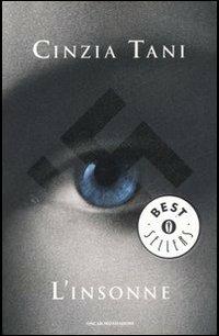L'insonne - Cinzia Tani - Libro Mondadori 2007, Oscar bestsellers | Libraccio.it