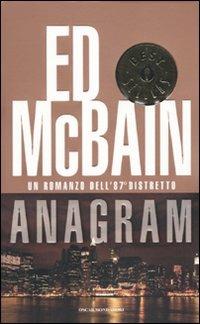 Anagram - Ed McBain - Libro Mondadori 2010, Oscar bestsellers | Libraccio.it