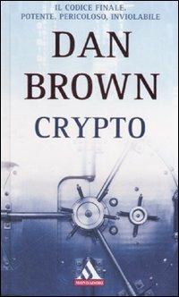 Crypto - Dan Brown - Libro Mondadori 2008, I miti | Libraccio.it
