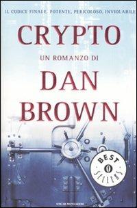 Crypto - Dan Brown - Libro Mondadori 2007, Oscar bestsellers | Libraccio.it