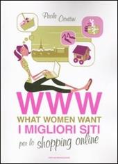WWW. What women want. I migliori siti per lo shopping online