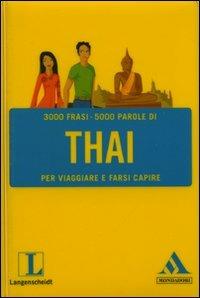 Langenscheidt. Thai per viaggiare e farsi capire  - Libro Mondadori 2008, I fraseologici | Libraccio.it