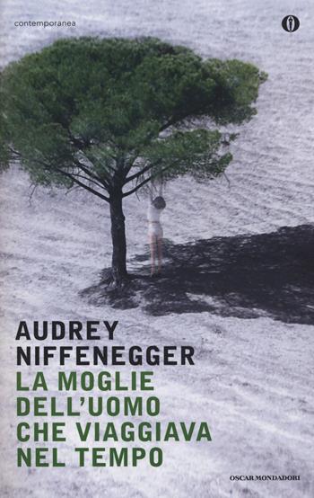 La moglie dell'uomo che viaggiava nel tempo - Audrey Niffenegger - Libro Mondadori 2008, Oscar contemporanea | Libraccio.it